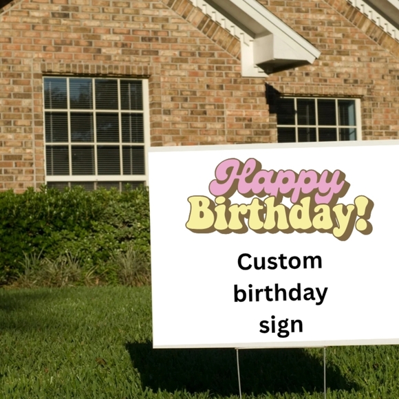 Other - Custom Birthday Yard Sign